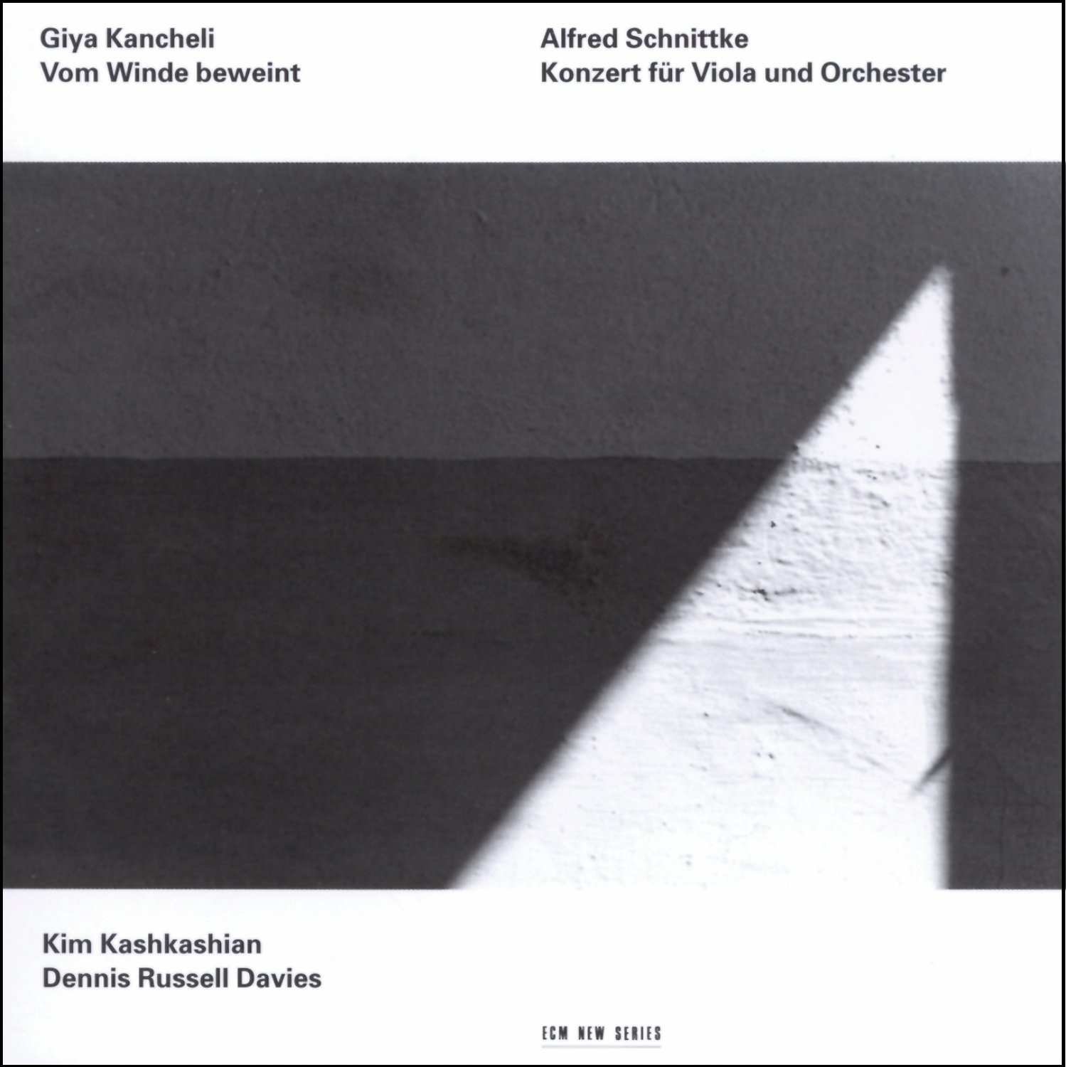 <p>Giya Kancheli/ Liturgie “Vom Winde beweint”<br />
Alfred Schnittke/ Viola Concerto</p>
